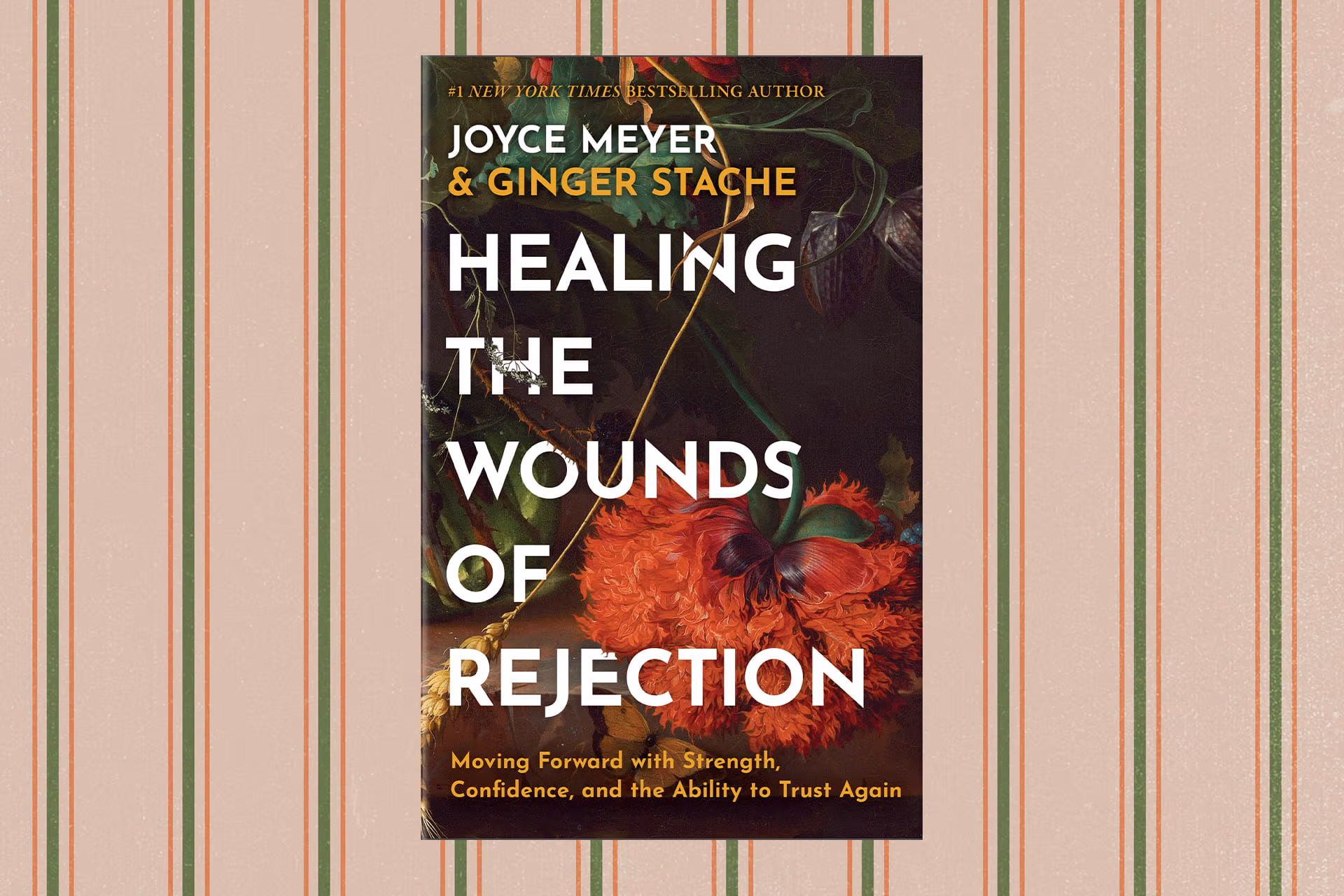 Healing the Wounds of Rejection book