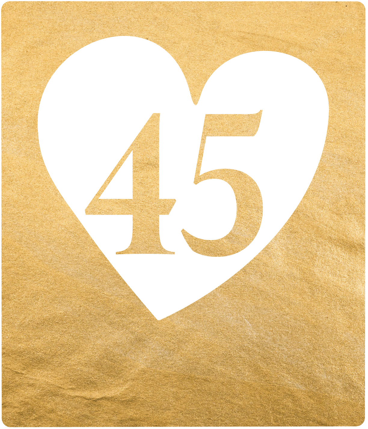 Gold Heart with 45 inside of it