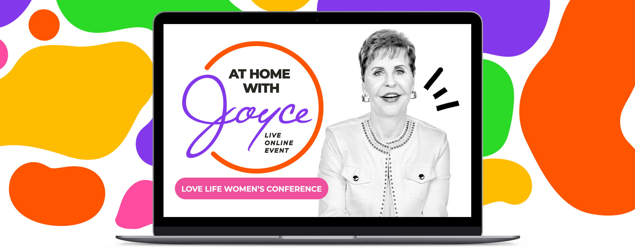 At Home with Joyce Love Life Women's Conference 2024