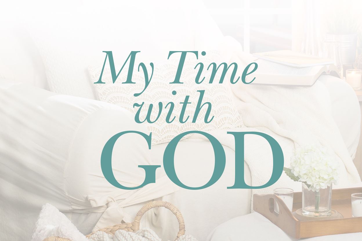 My Time With God
