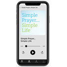 Simple Prayer...Simple Life - Digital Audio Teaching
