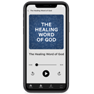 The Healing Word of God - Digital Audio Teaching