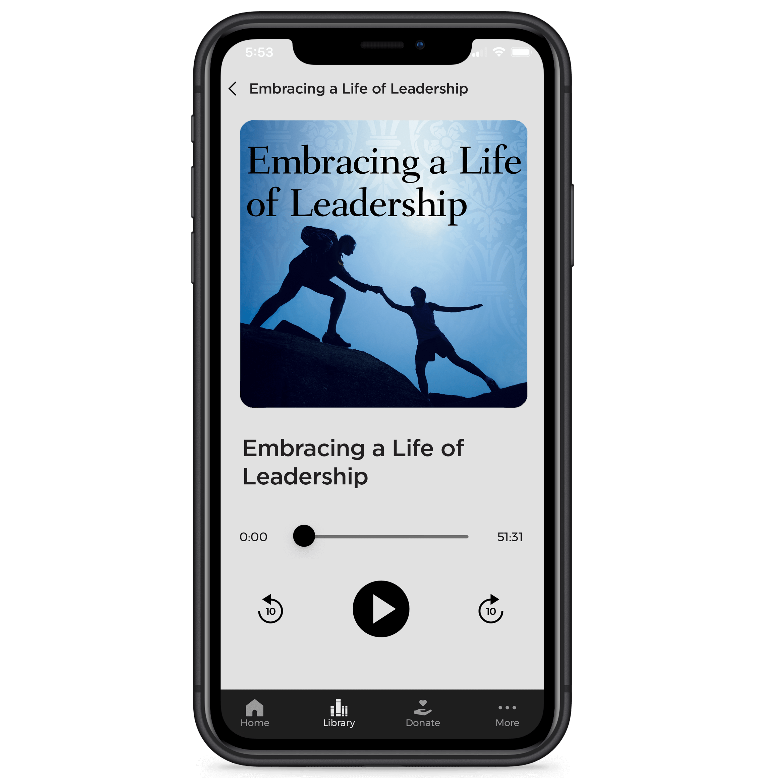 Embracing a Life of Leadership - Digital Audio Teaching
