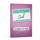 Closer to God