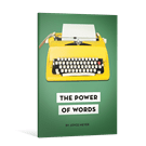 The Power of Words