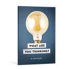 What Are You Thinking?