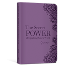 The Secret Power of Speaking God’s Word Gift Edition