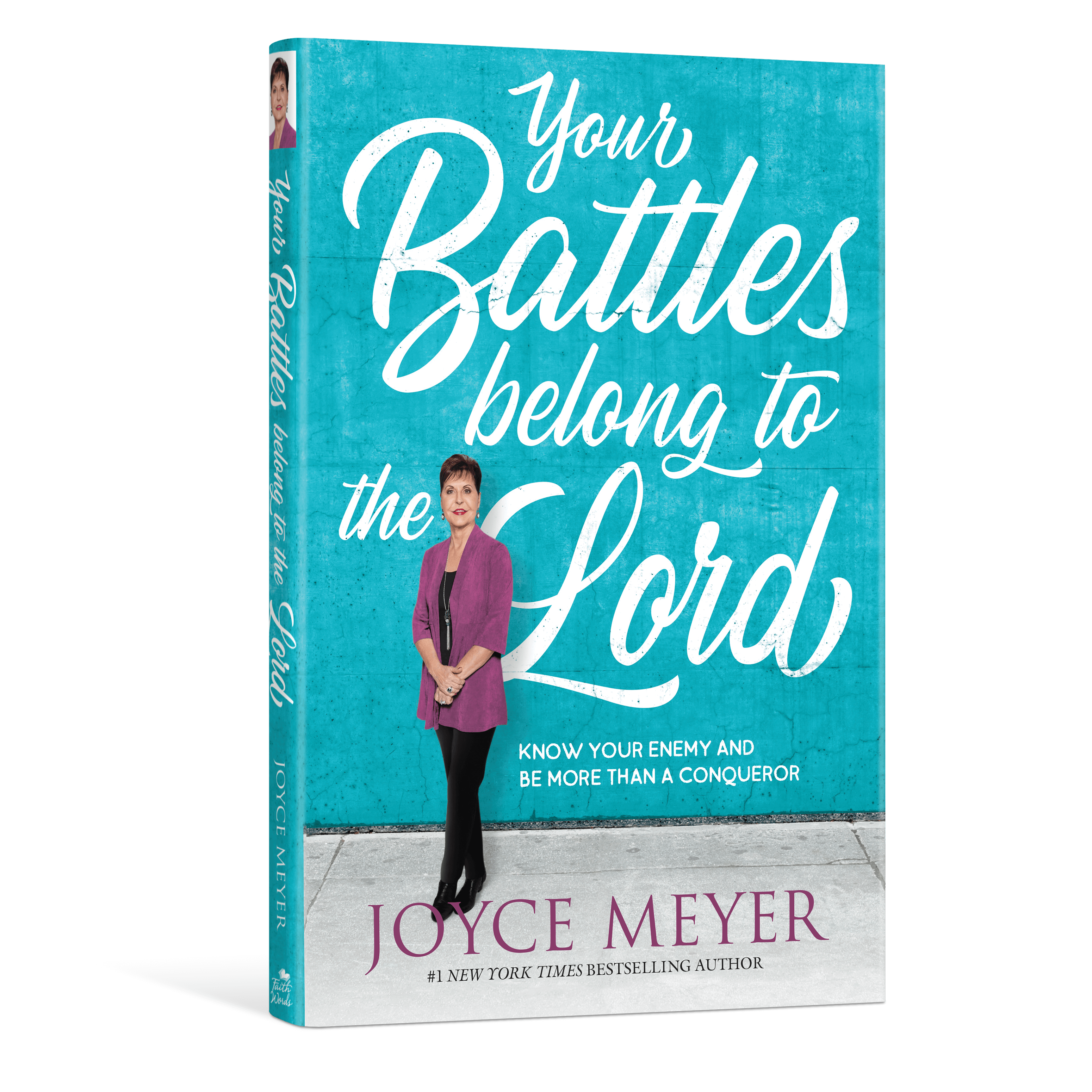 Your Battles Belong to the Lord