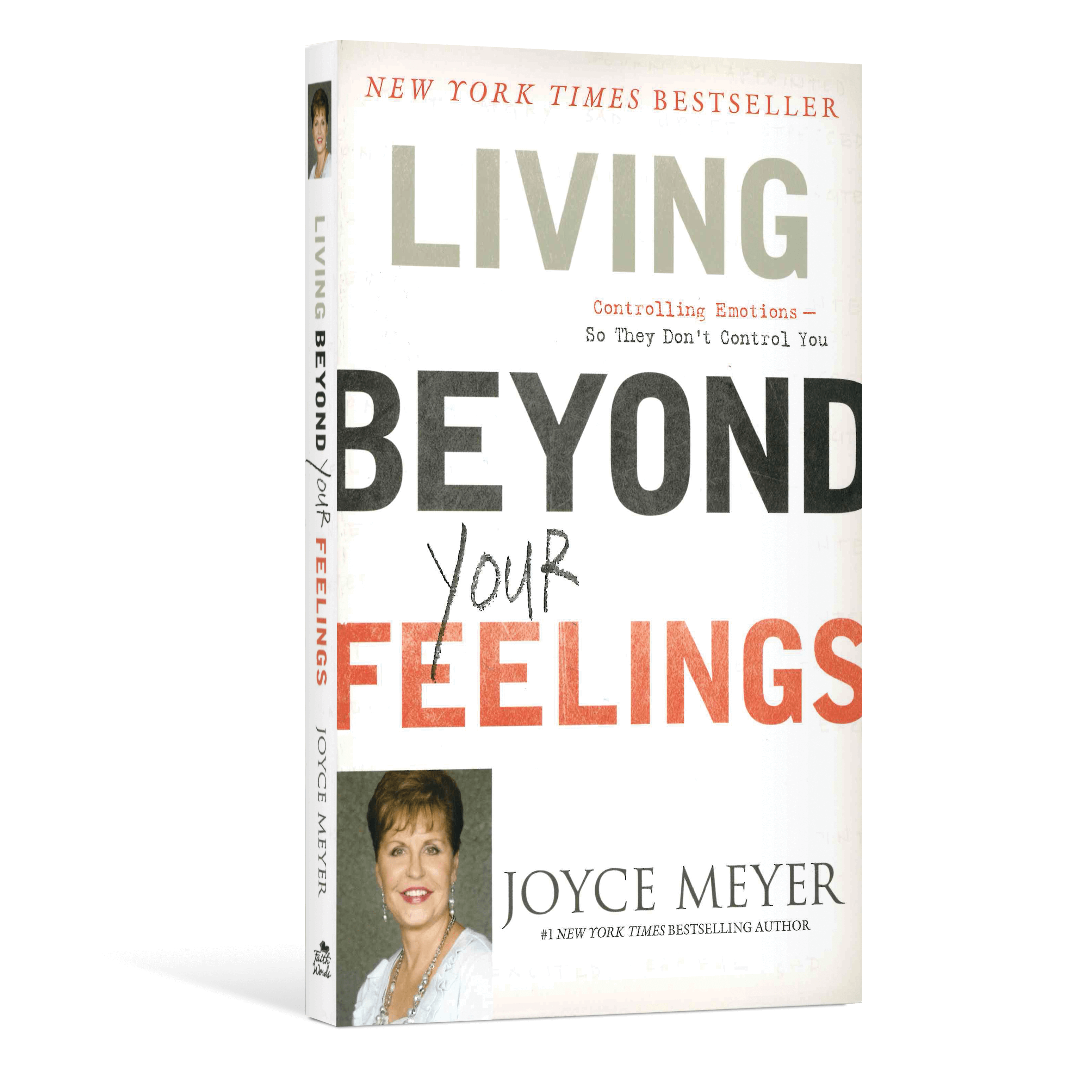 Living Beyond Your Feelings