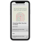 Knowing Who You Are in Christ - Digital Audio Teaching