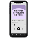 The Power of Thoughts and Words – Digital Audio Teaching