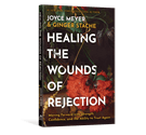 Healing the Wounds of Rejection