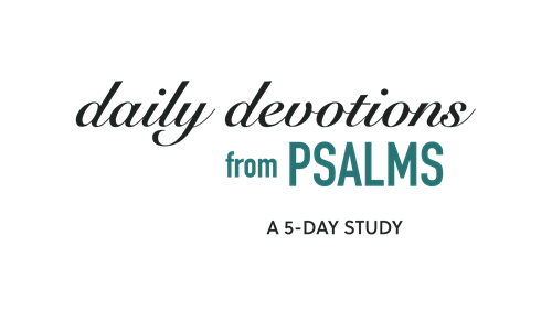 Daily Devotion From Psalms