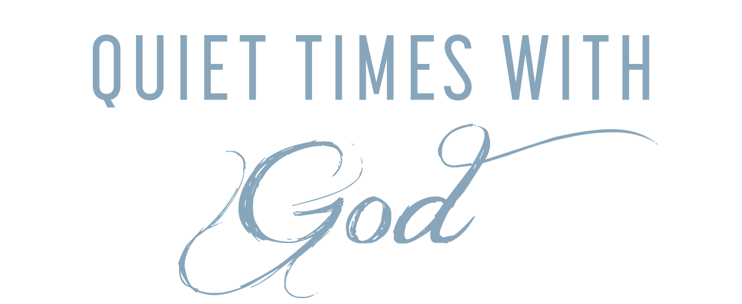 Quiet Times with God