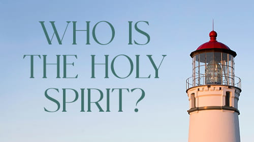 Who Is the Holy Spirit