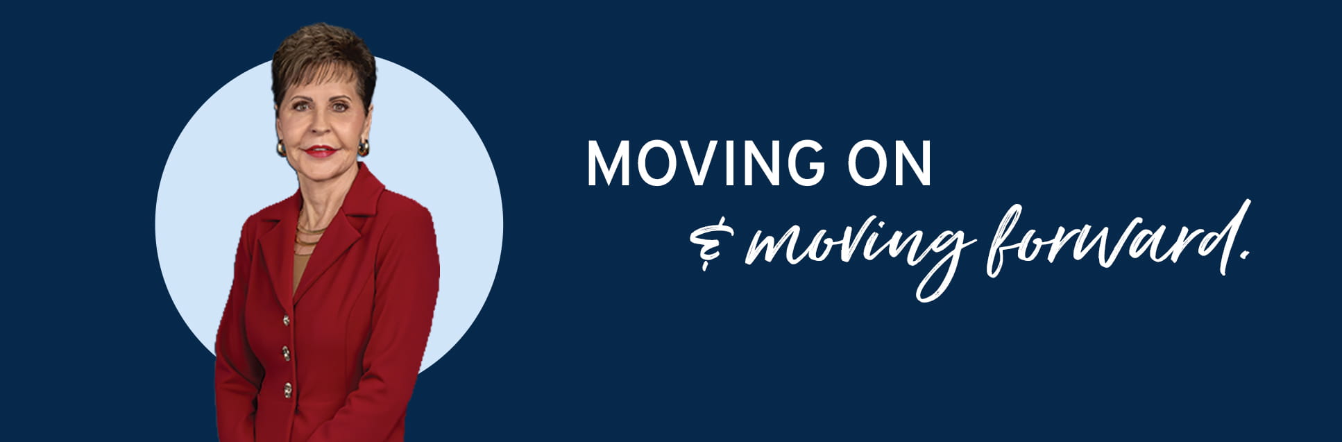 Moving on aand Moving Forward