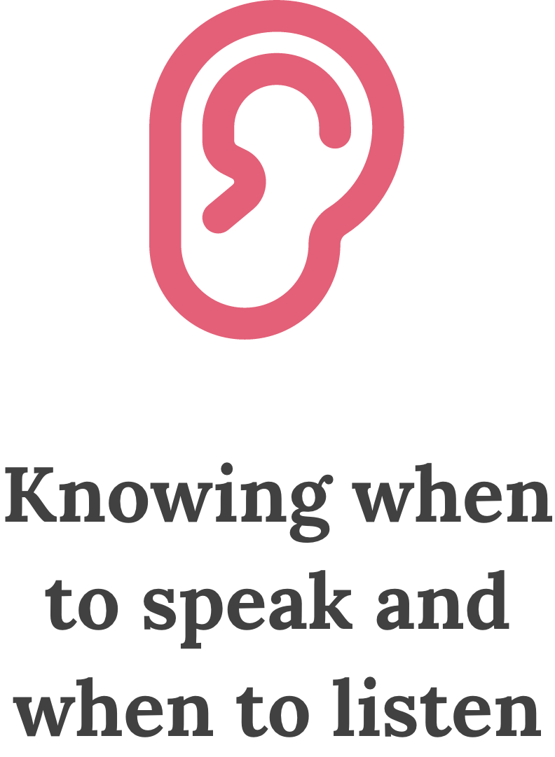 Illustration of a pink ear icon above the text Knowing when to speak and when to listen.